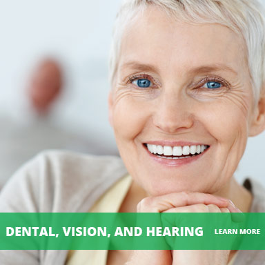 Dental, Vision, and Hearing